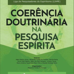 COERÊNCIA DOUTRINÁRIA NA PESQUISA ESPÍRITA