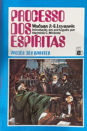 PROCESSO DOS ESPÍRITAS