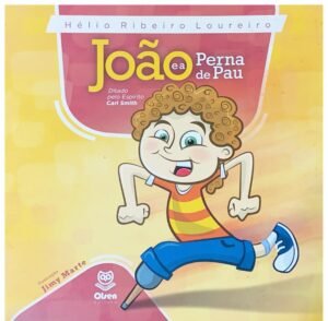 JOÃO E A PERNA DE PAU